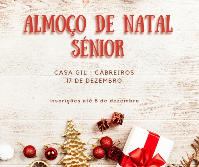 Almoço Sénior de Natal Almoço Sénior de Natal